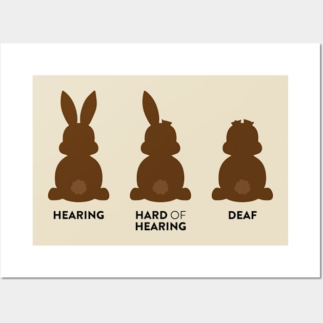 Chocolate Bunny - Hearing, Hard of Hearing, Deaf Wall Art by Tennifer